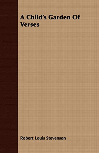 A Child's Garden Of Verses