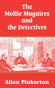 The Mollie Maguires and the Detectives