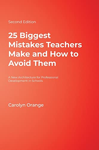 25 Biggest Mistakes Teachers Make and How to Avoid Them