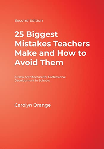 25 Biggest Mistakes Teachers Make and How to Avoid Them