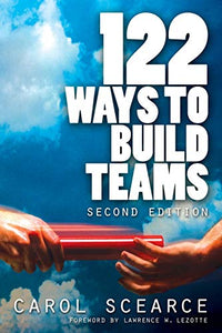 122 Ways to Build Teams