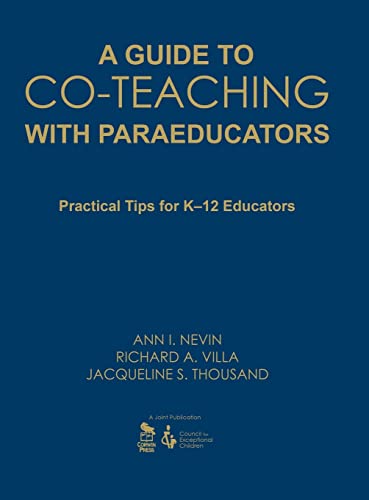 A Guide to Co-Teaching with Paraeducators: Practical Tips for K-12 Educators