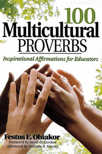 100 Multicultural Proverbs: Inspirational Affirmations for Educators