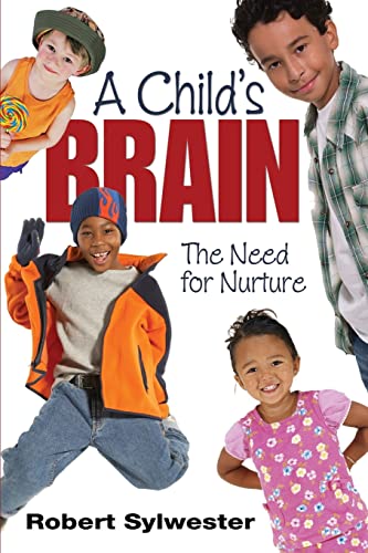A Child′s Brain: The Need for Nurture