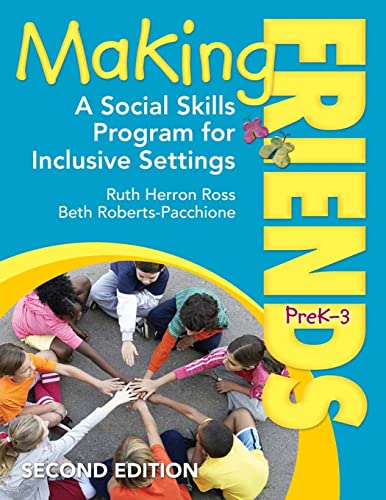 Making Friends, PreK-3: A Social Skills Program for Inclusive Settings