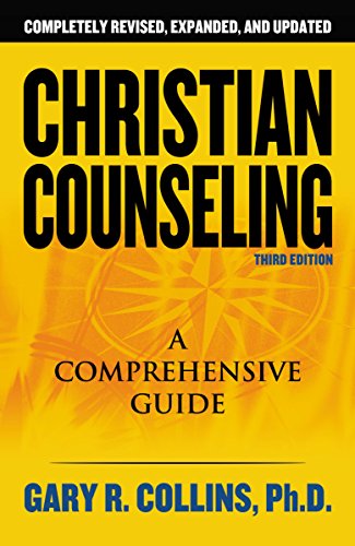 Christian Counseling 3rd Edition: Revised and Updated (Revised, Updated)