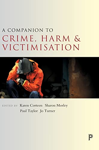 A Companion to Crime, Harm and Victimisation