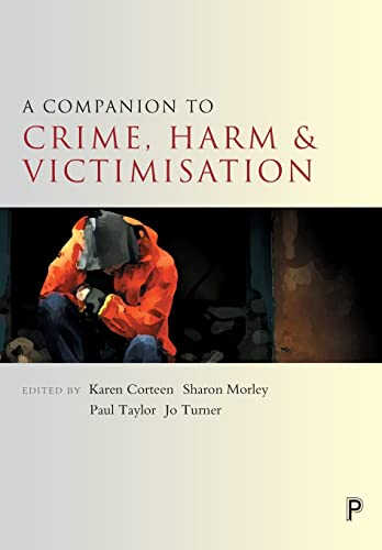A Companion to Crime, Harm and Victimisation