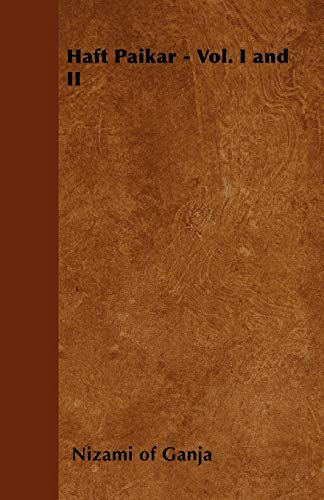Haft Paikar - Vol. I and II