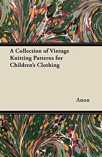 A Collection of Vintage Knitting Patterns for Children's Clothing