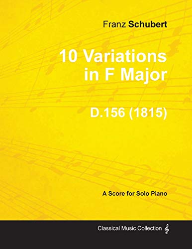 10 Variationen in F-Dur D.156 – Für Klavier solo (1815)