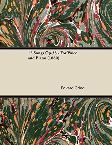 12 Songs Op.33 - For Voice and Piano (1880)