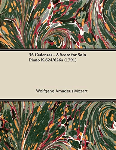 36 Cadenzas - A Score for Solo Piano K.624/626a (1791)