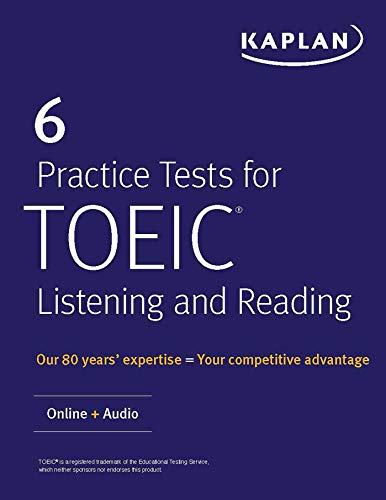 6 Übungstests für Toeic Hören und Lesen: Online + Audio
