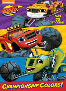 Championship Colors! (Blaze and the Monster Machines)