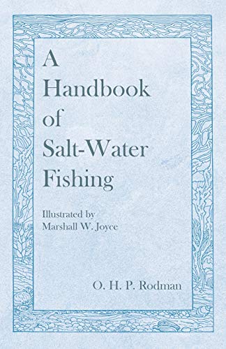 A Handbook of Salt-Water Fishing - Illustrated by Marshall W. Joyce