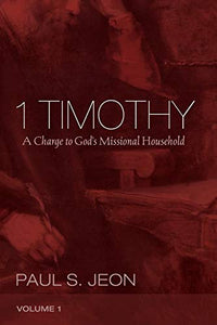 1 Timothy, Volume 1