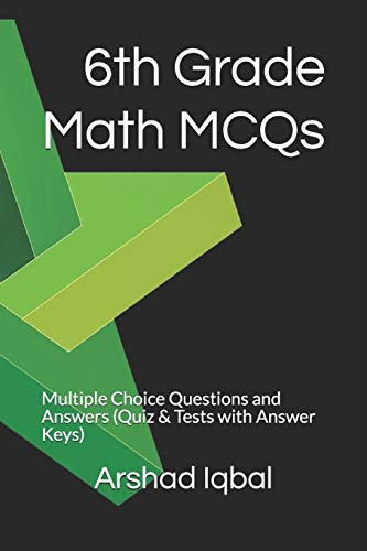 6th Grade Math MCQs: Multiple Choice Questions and Answers (Quiz & Tests with Answer Keys)