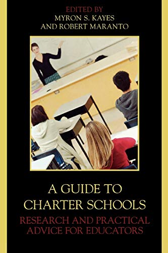 A Guide to Charter Schools: Research and Practical Advice for Educators
