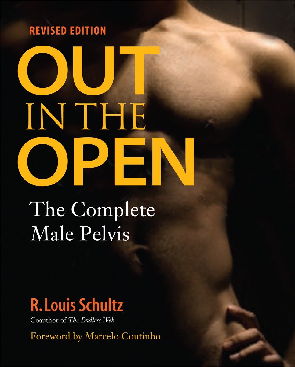 Out in the Open, Revised Edition: The Complete Male Pelvis