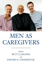 Load image into Gallery viewer, Men As Caregivers
