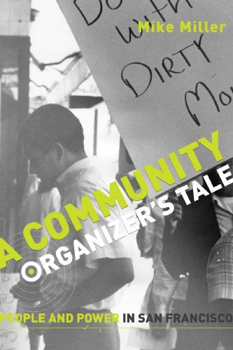 A Community Organizers Tale: People and Power in San Francisco