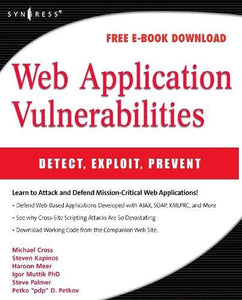 Web Application Vulnerabilities: Detect, Exploit, Prevent
