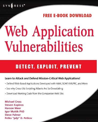 Web Application Vulnerabilities: Detect, Exploit, Prevent