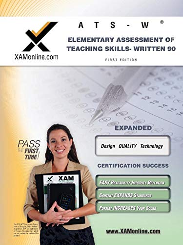 NYSTCE Ats-W Elementary Assessment of Teaching Skills - Written 90 Teacher Certification Test Prep Study Guide (First Edition, New)