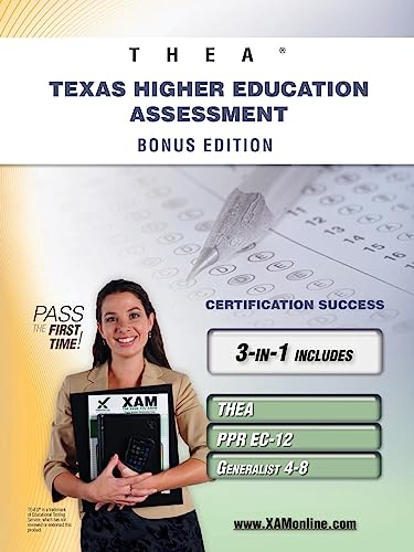 Thea Texas Higher Education Assessment Bonus Edition: Thea, Ppr Ec-12, Generalist 4-8 111 Teacher Certification Study Guide (First Edition, New)