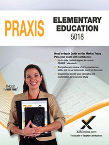 2017 Praxis Elementary Education: Content Knowledge (5018)