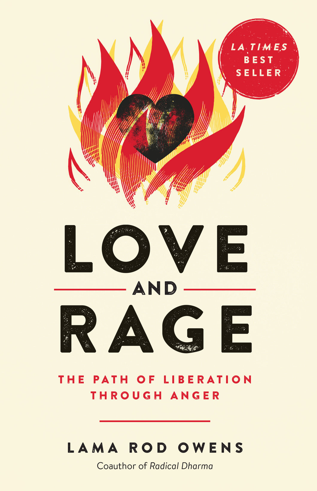 Love and Rage : The Path of Liberation through Anger