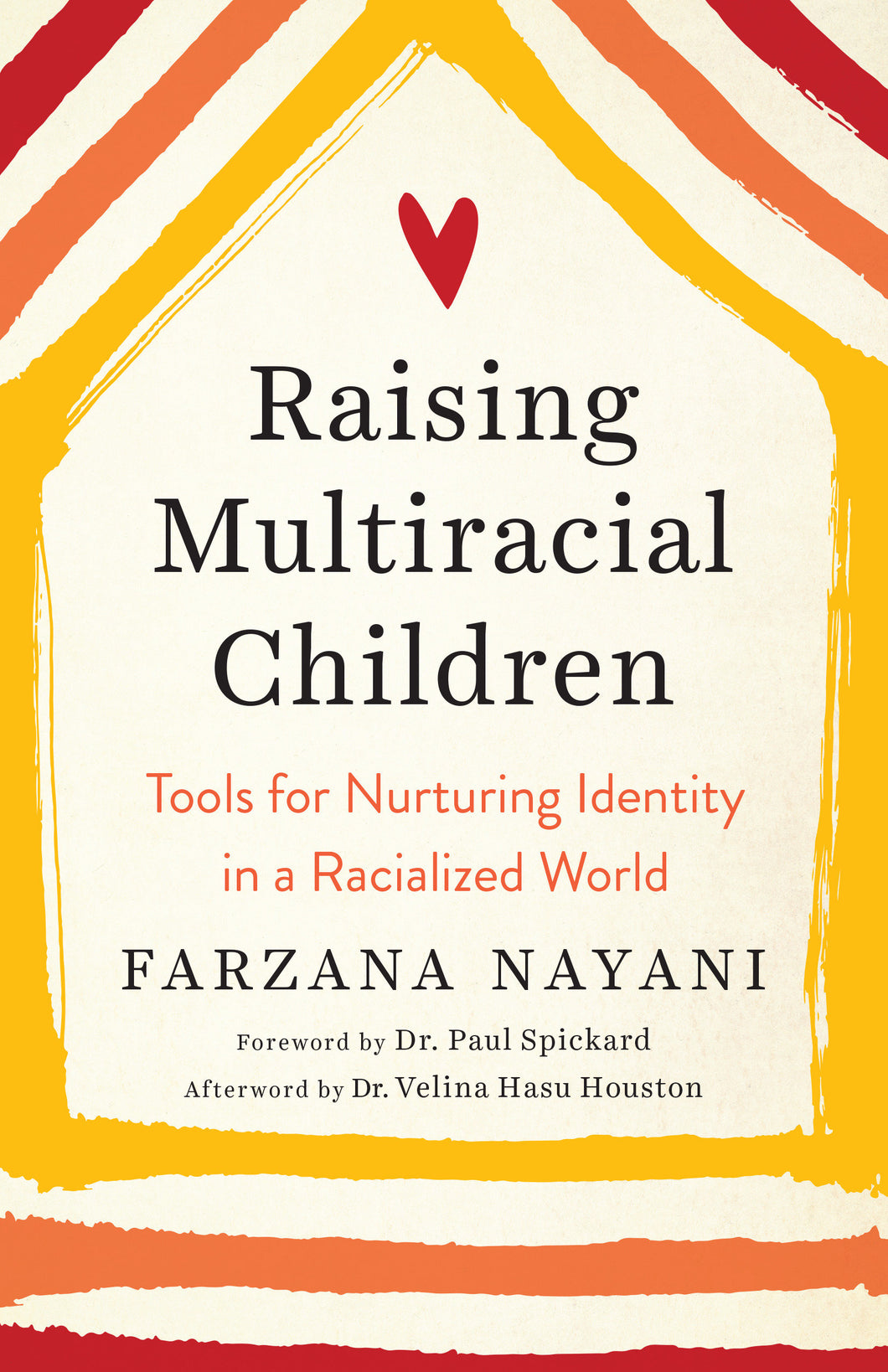 Raising Multiracial Children: Tools for Nurturing Identity in a Racialized World