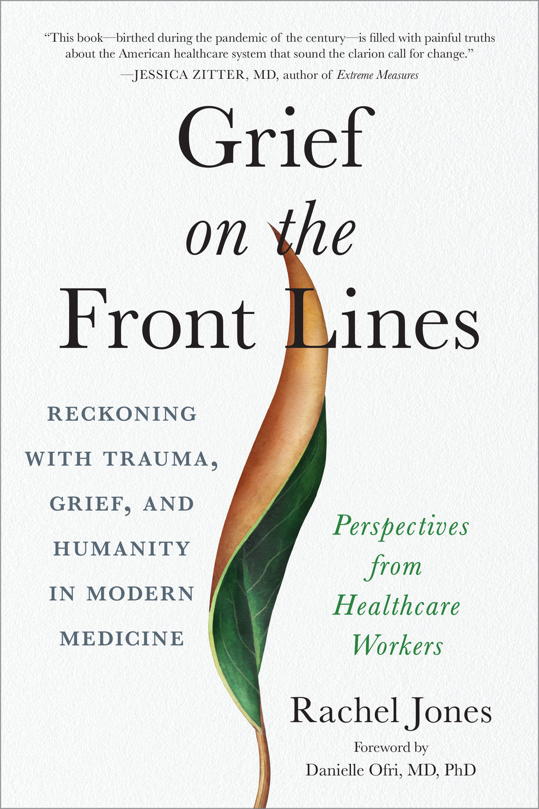 Grief on the Front Lines: Reckoning with Trauma, Grief, and Humanity in Modern Medicine