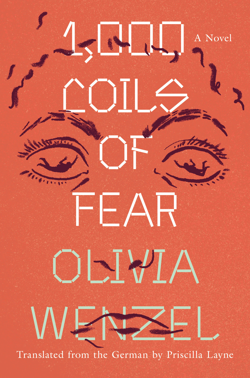 1,000 Coils of Fear: A Novel