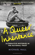 Lade das Bild in den Galerie-Viewer, A Queer Inheritance: Alternative Histories in the National Trust
