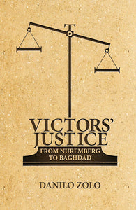 Victors' Justice: From Nuremberg to Baghdad