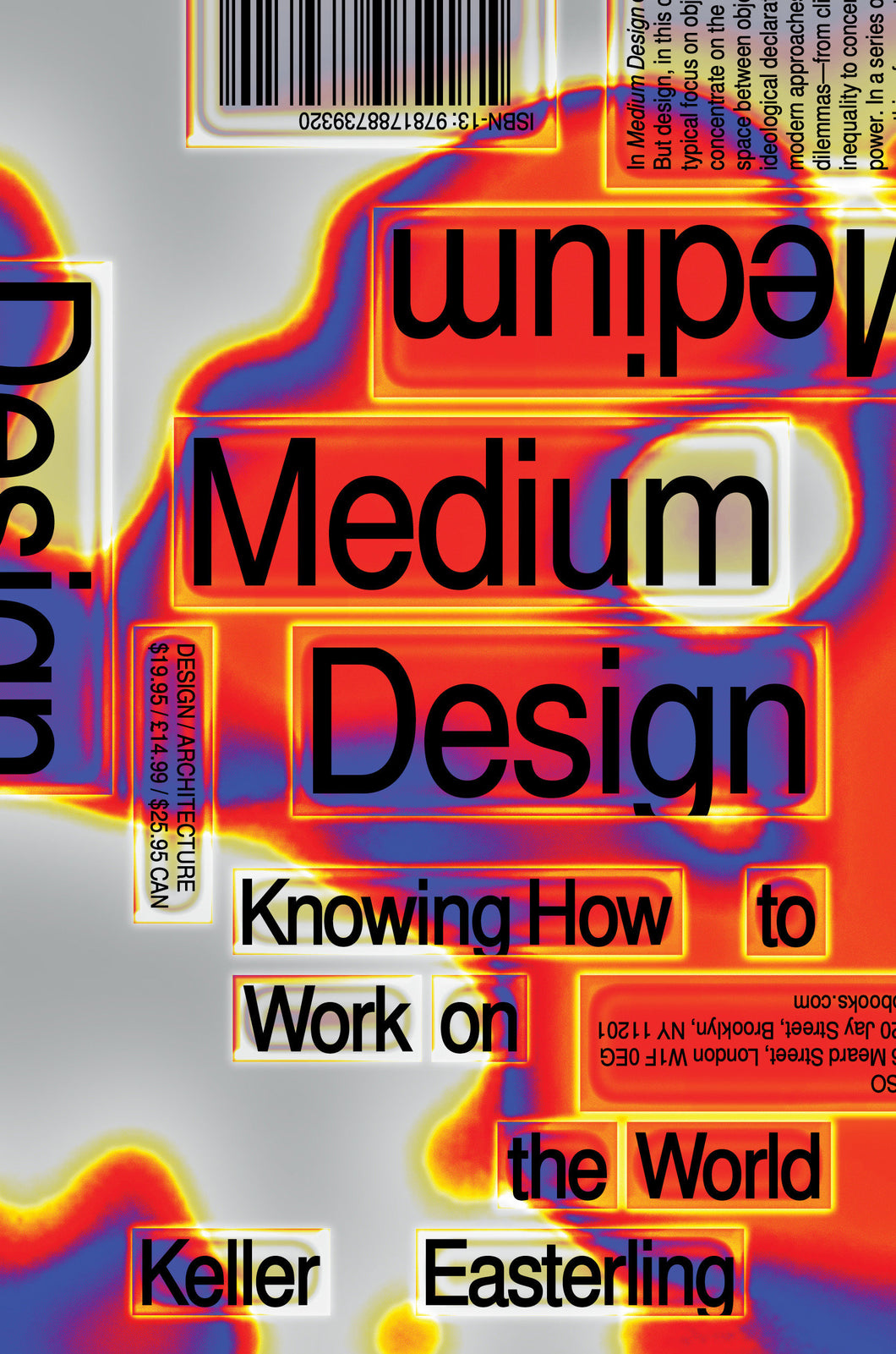 Medium Design: Knowing How to Work on the World