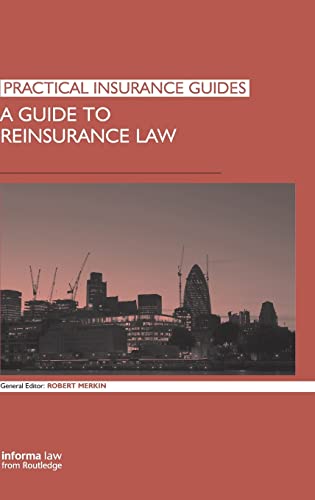 A Guide to Reinsurance Law