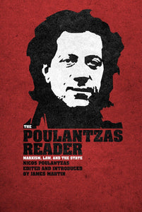 The Poulantzas Reader: Marxism, Law and the State