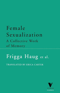 Female Sexualization: A Collective Work of Memory