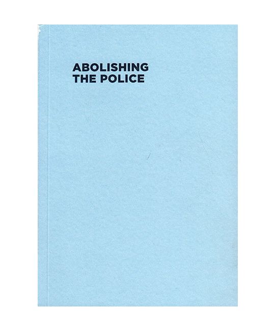 Abolishing the Police