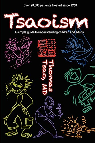 Tsaoism: A Simple Guide to Understanding Children and Adults