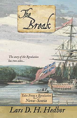 The Break: Tales From a Revolution - Nova-Scotia