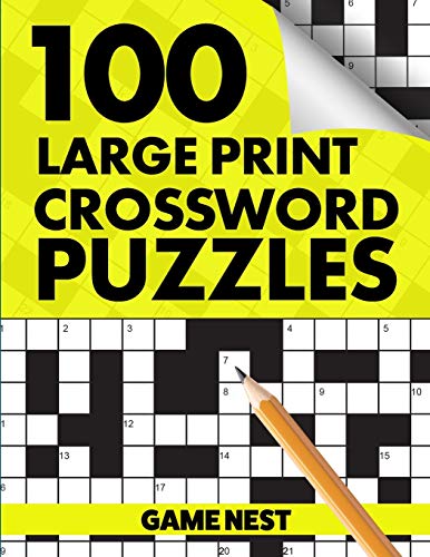 100 Large Print Crossword Puzzles: Puzzle Book for Adults