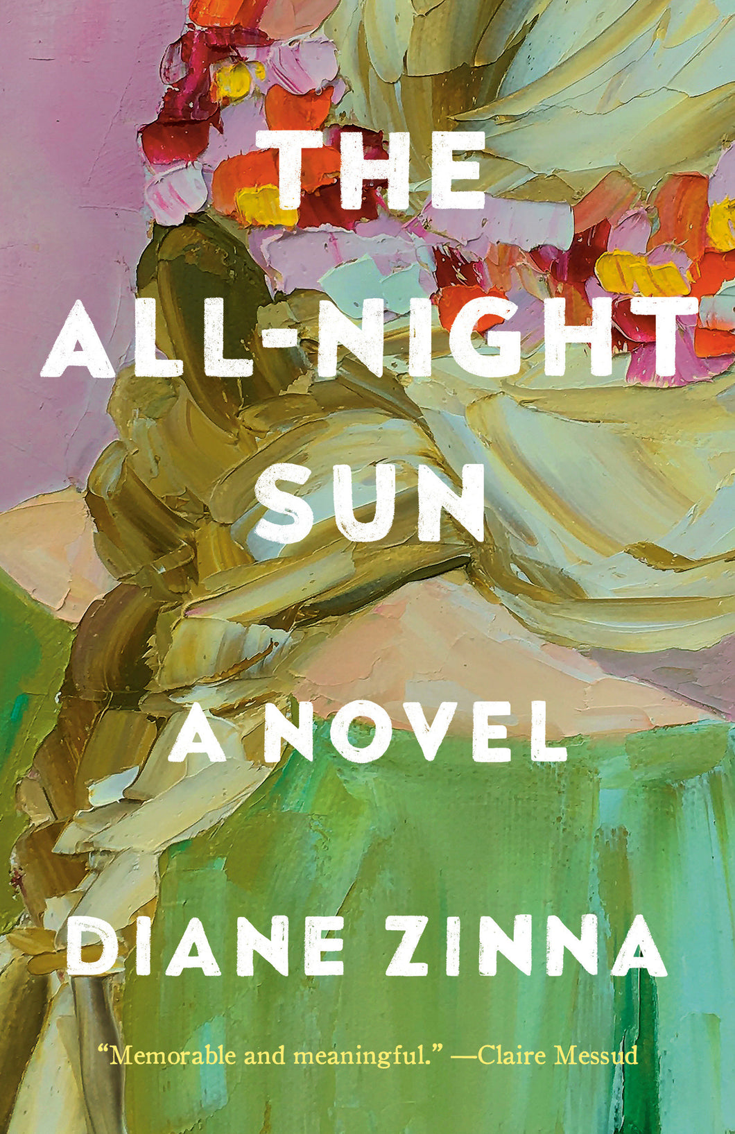 The All-Night Sun: A Novel