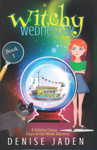 Witchy Wednesday: A Paranormal Cozy Mystery