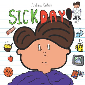 Sick Day!