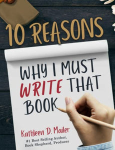 10 Reasons Why I Must Write That Book