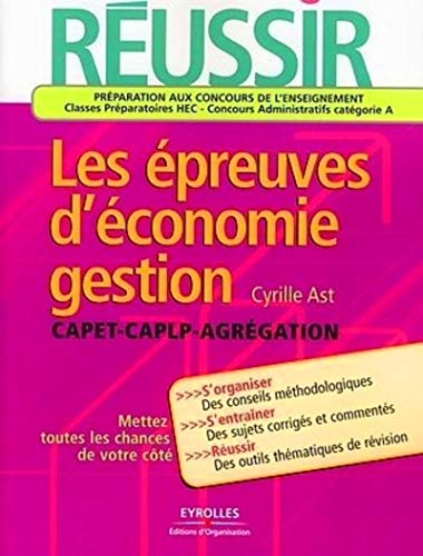 Réussir les épreuves d'économie gestion